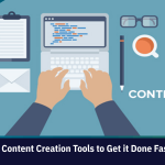 10 DIY Content Creation Tools to Get it Done Faster