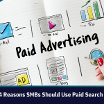 Top 4 Reasons SMBs Should Use Paid Search