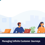 Managing Infinite Customer Journeys