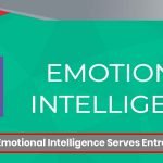 6 Ways Emotional Intelligence Serves Entrepreneurs