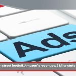 Online ad spend, high street footfall, Amazon’s revenues: 5 killer stats to start your week
