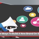 The Worst Ways To Build A New Brand On Social Media