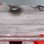 Best Workforce Management Tools