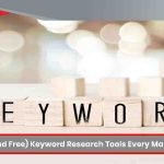 Seven Simple (and Free) Keyword Research Tools Every Marketer Should Try