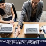 The real secret behind the brand & trust