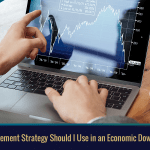What Management Strategy Should I Use in an Economic Downturn