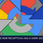 Google new recaptcha has a dark side