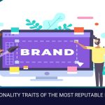 THE PERSONALITY TRAITS OF THE MOST REPUTABLE BRANDS