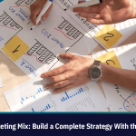 The Marketing Mix Build a Complete Strategy With the 7Ps