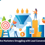 Where Are Marketers Struggling with Lead Conversion