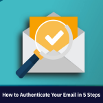 How to Authenticate Your Email in 5 Steps